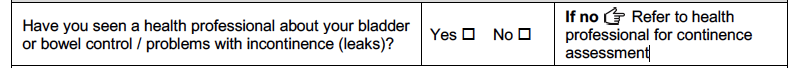 Have you seen a health professional section of the assessment form.