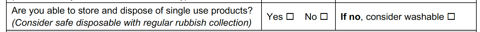 Able to store and dispose of single use products section of the form.