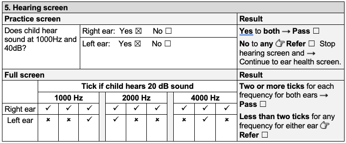 Hearing screen section of form. Practice screen has yes answer to both right and left ear. Full screen right ear has two or more ticks for 1000 Hz, 2000 Hz and 4000 Hz. Left ear has less than two ticks for 1000 Hz, 2000 Hz and 4000 Hz.