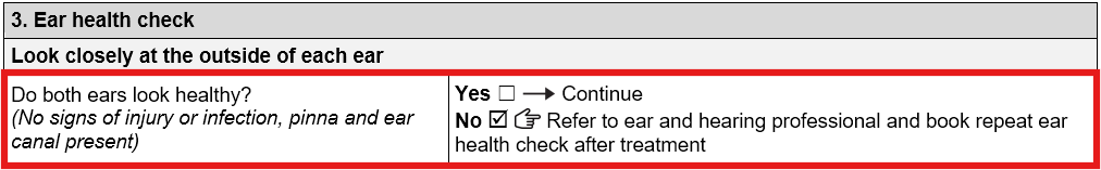 Ear health check section of form. ‘No’ is ticked in ‘do both ears look healthy’ section.
