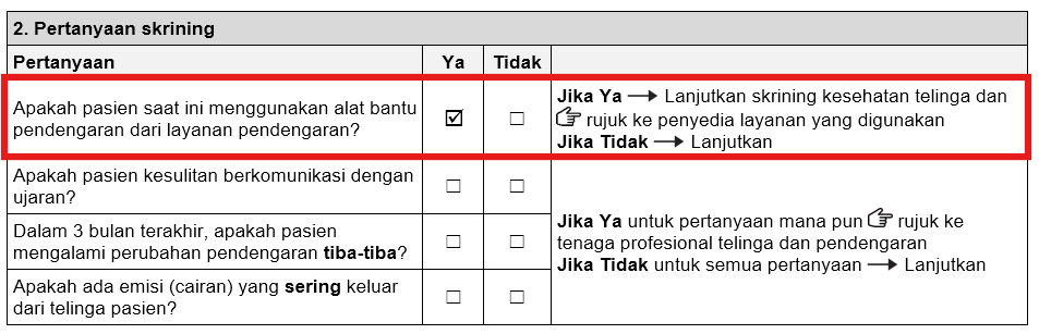 Bagian skrining pada skrining kesehatan telinga TAP. Kotak pada alat bantu mengenai penggunaan alat bantu dengar saat ini telah dicentang dengan pilihan ‘ya’.