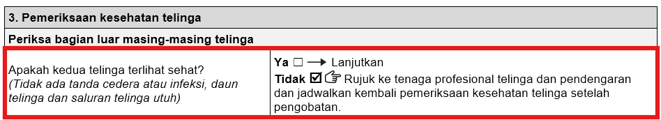 Bagian formulir pemeriksaan kesehatan telinga. Centang 'Tidak' pada bagian 'Apakah kedua telinga terlihat sehat?'.