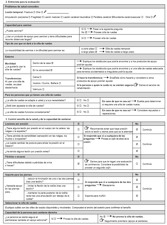 Formulario de evaluación llenado para Ishadi. Tiene parálisis cerebral, no puede andar y necesita una silla de ruedas a largo plazo. Le gustaría utilizar la silla de ruedas dentro de la casa y en sus alrededores, en la comunidad. No puede realizar transferencias por sí misma. No tiene lesiones por presión, ni pérdida de sensibilidad, no tiene dificultades para cambiar el peso de una parte a otra del cuerpo y no ha tenido lesiones por presión en el pasado. Ishadi a veces tiene pérdidas de orina. No se siente segura al permanecer sentada sin apoyo adicional.